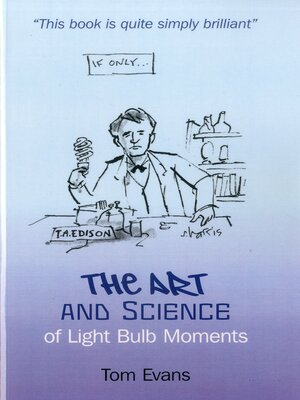 cover image of The Art and Science of Light Bulb Moments
